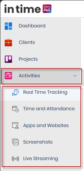 Activities expanded in the left-hand menu, showing all five submodules: Real Time Tracking, Time and Attendance, Apps and Websites, Screenshots, and Live Streaming